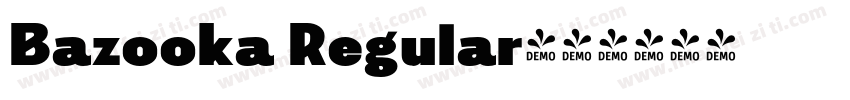 Bazooka Regular字体转换
